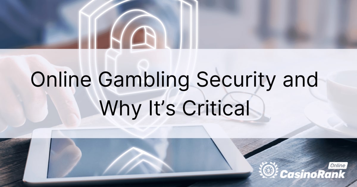Co je bezpečnost online hazardních her a proč je kritická